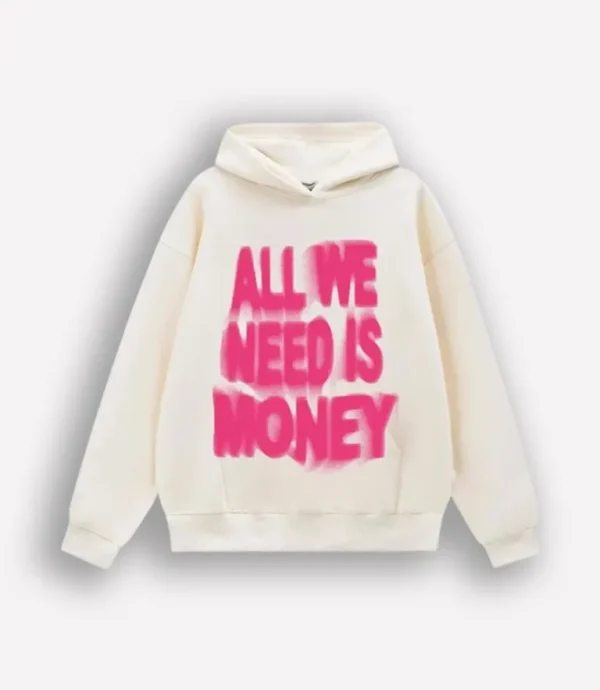 Cream All We Need Is Money Hoodie